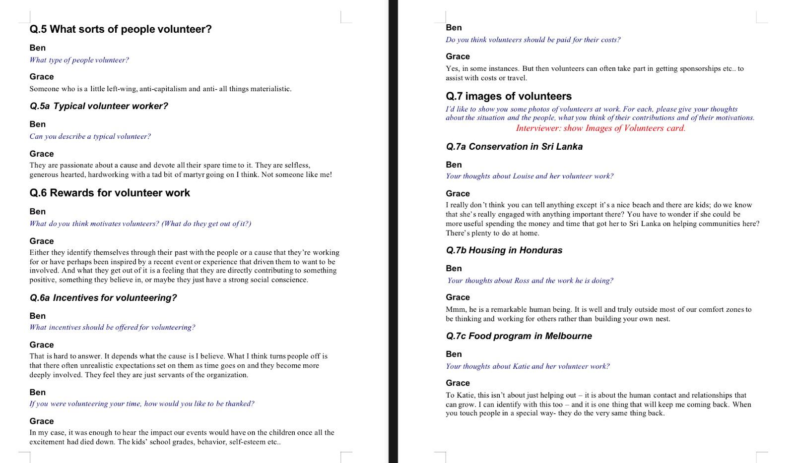 on Grace especially on volunteering work. Interview with Grace Grace Q.1 Current