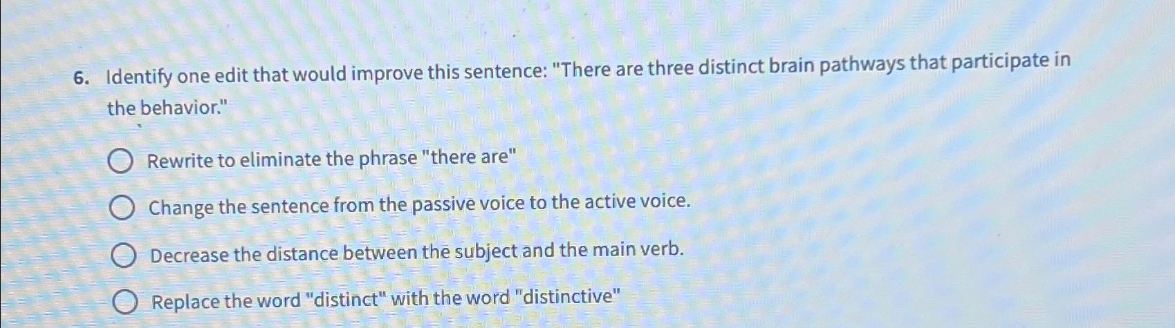  Identify one edit that would improve this sentence: "There are three