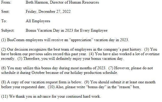 Study the e-mail message below, analyzing the business style.Select the most appropriate