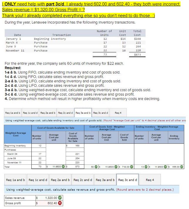  I ONLY need help with part 3c/d. I already tried 602.00