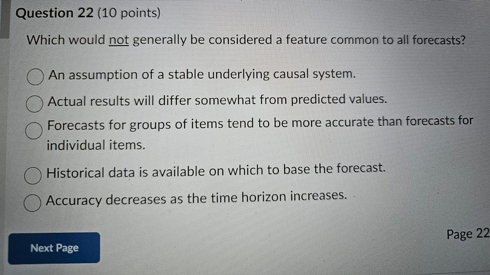  Question 22(10 points) Which would not generally be considered a feature