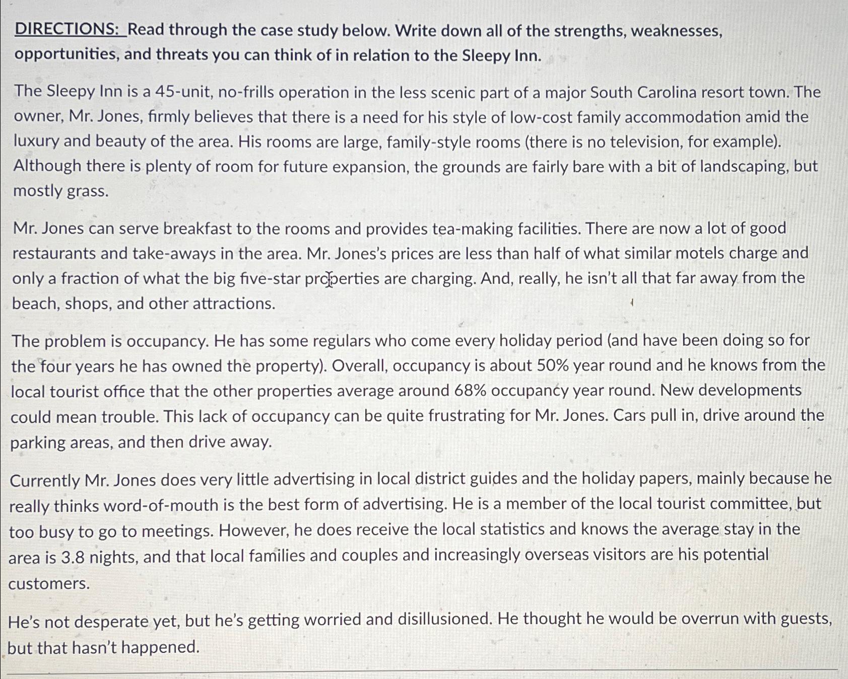  DIRECTIONS: Read through the case study below. Write down all of