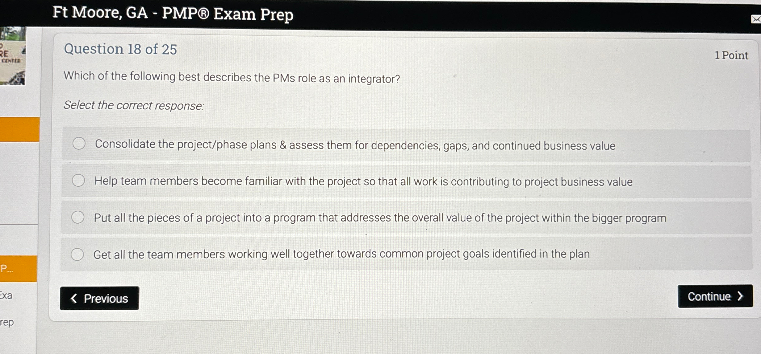  Ft Moore, GA - PMP Exam Prep Question 18 of 25