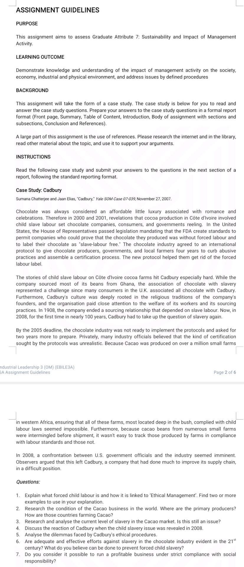 ASSIGNMENT GUIDELINES PURPOSE This assignment aims to assess Graduate Attribute 7: