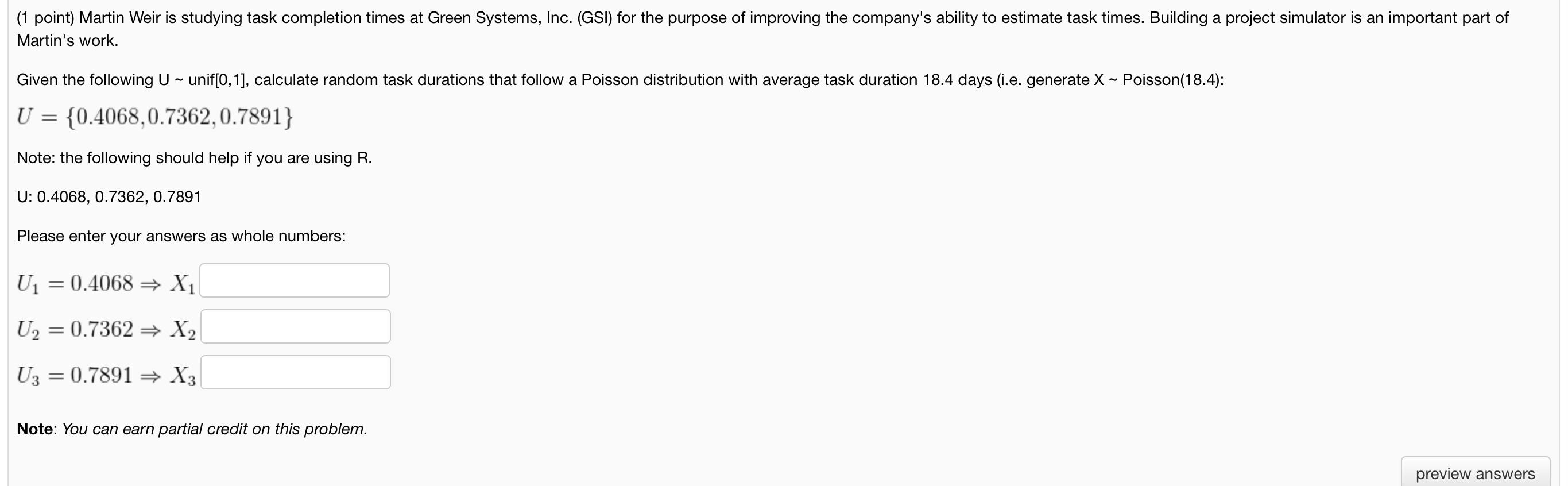  Martin's work. Given the following U unif[0,1], calculate random task durations