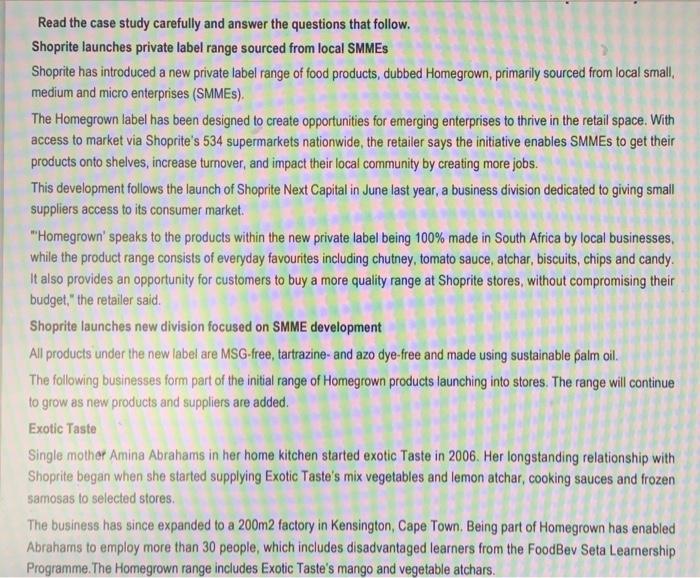 Read the case study carefully and answer the questions that follow.