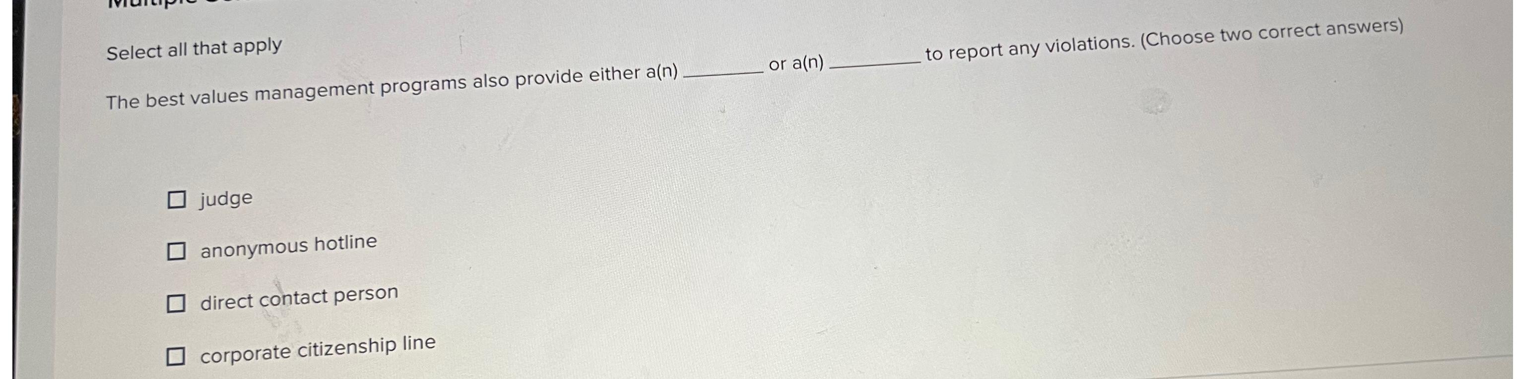  Select all that apply The best values management programs also provide