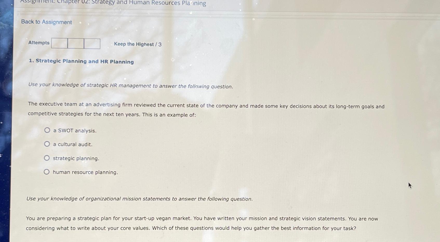  Back to Assignment Attempts Keep the Highest ?3 Strategic Planning and