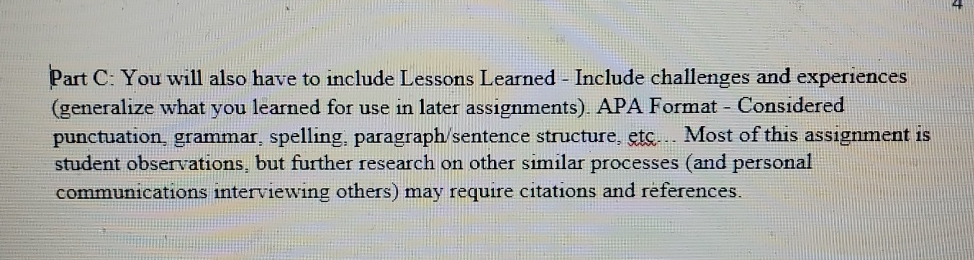  Part C: You will also have to include Lessons Learned -