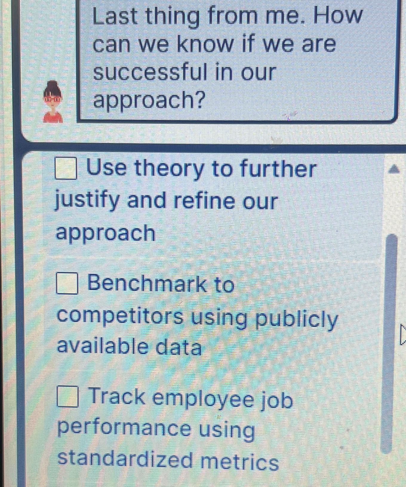  Last thing from me. How can we know if we are