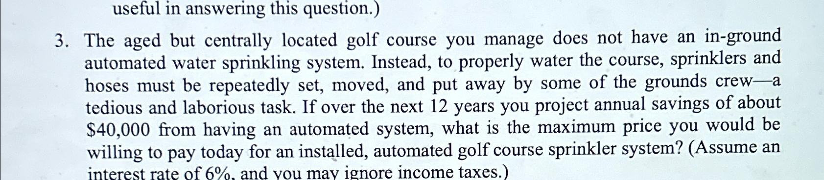  useful in answering this question.) 3. The aged but centrally located