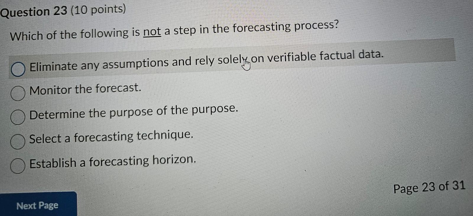  Question 23(10 points) Which of the following is not a step