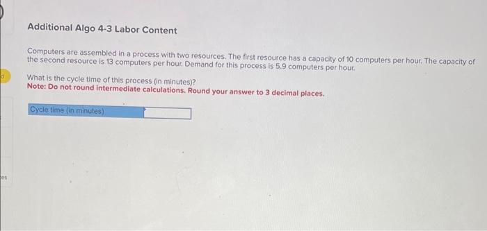  Additional Algo 4-3 Labor Content Computers are assembled in a process
