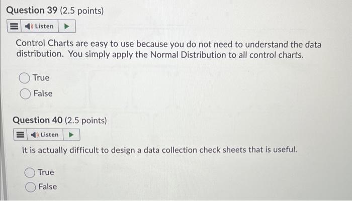  Control Charts are easy to use because you do not need