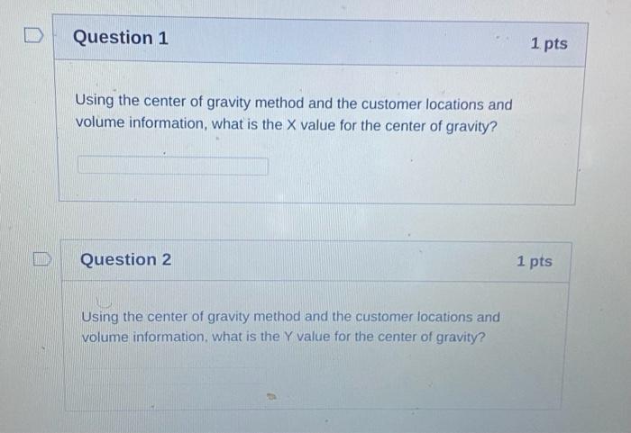 Assignment xsx Using the center of gravity method and the customer locations