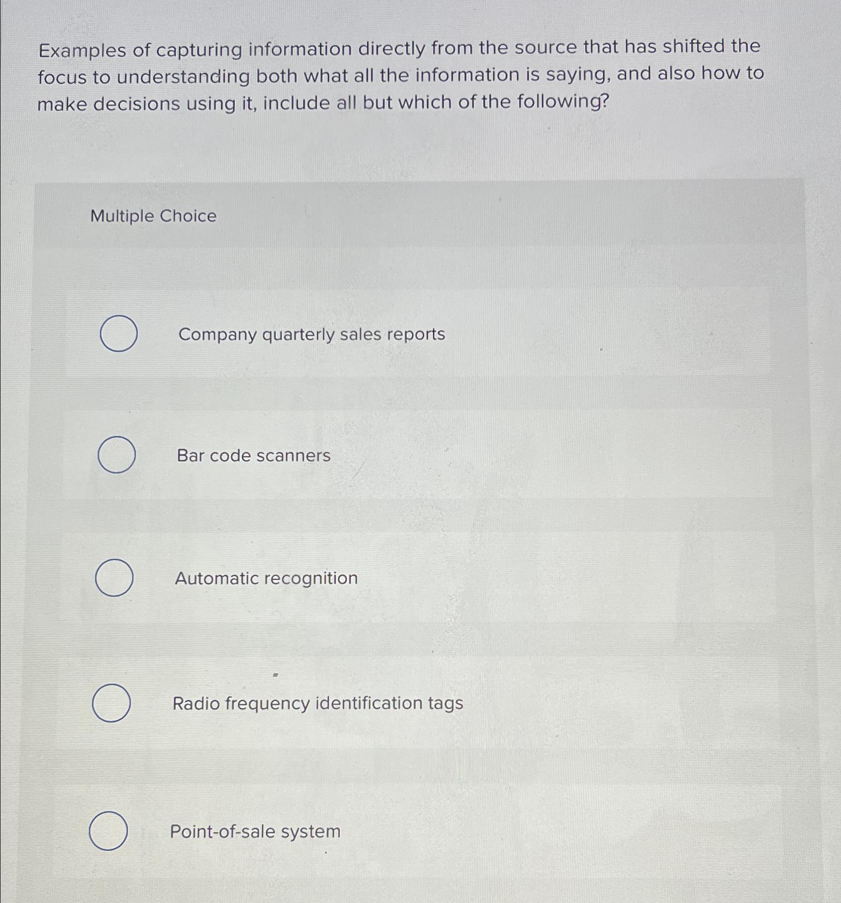  Examples of capturing information directly from the source that has shifted