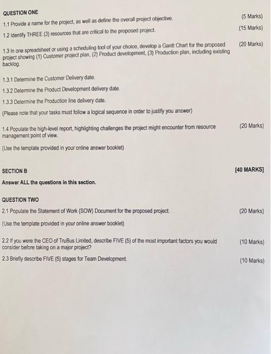 questions that follow. TruBus Limited is a passenger transportation bus manulacturing and