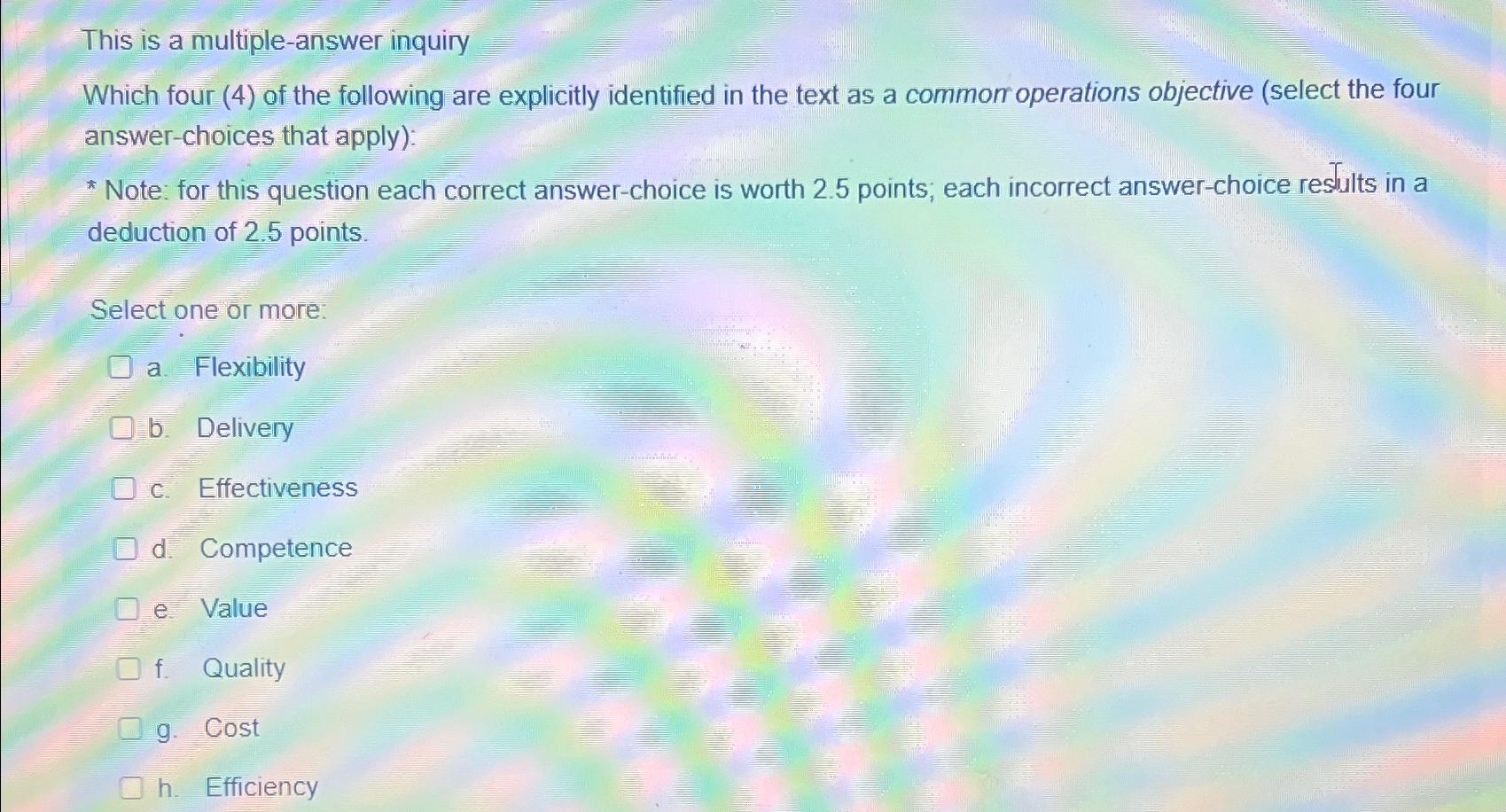  This is a multiple-answer inquiry Which four (4) of the following