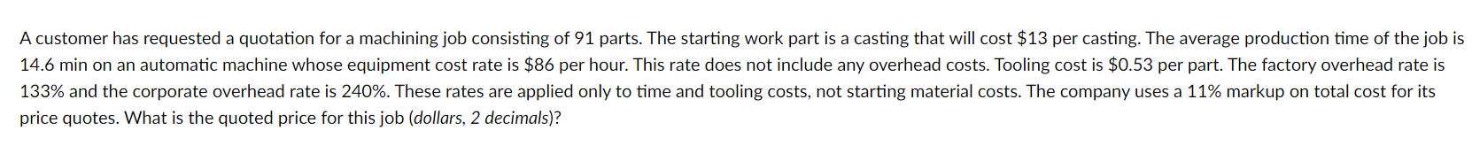 check your work Answer the question below V A customer has requested