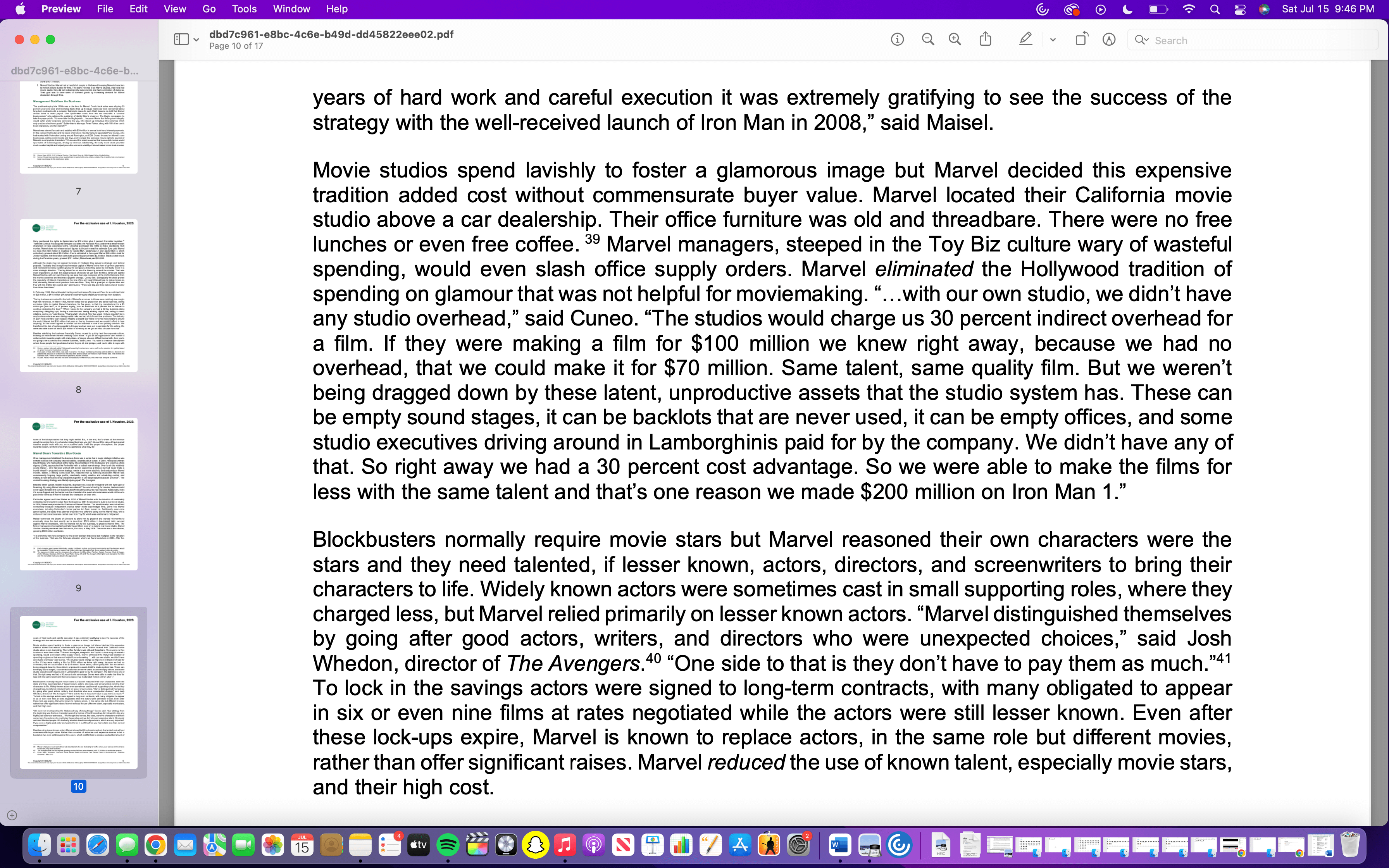 talent, same quality film. But we weren't being dragged down by these