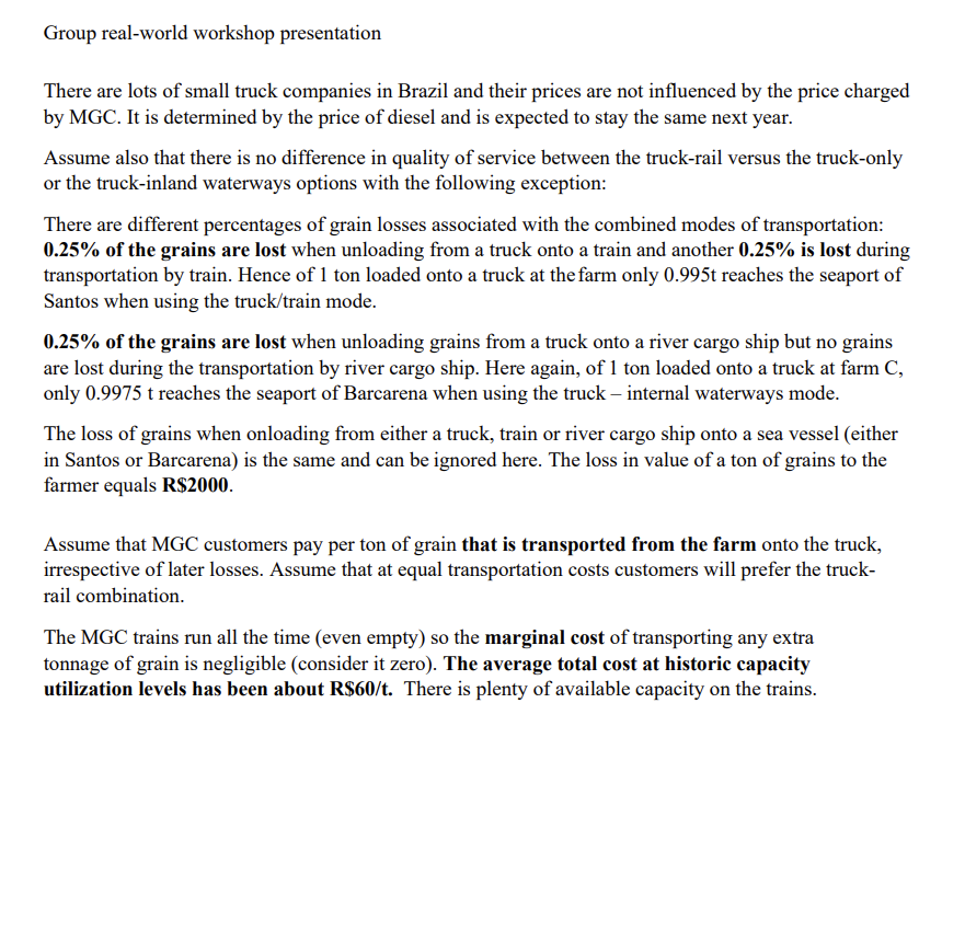 needs to set a price/ton (in R/ ton) to transport grains (corn)