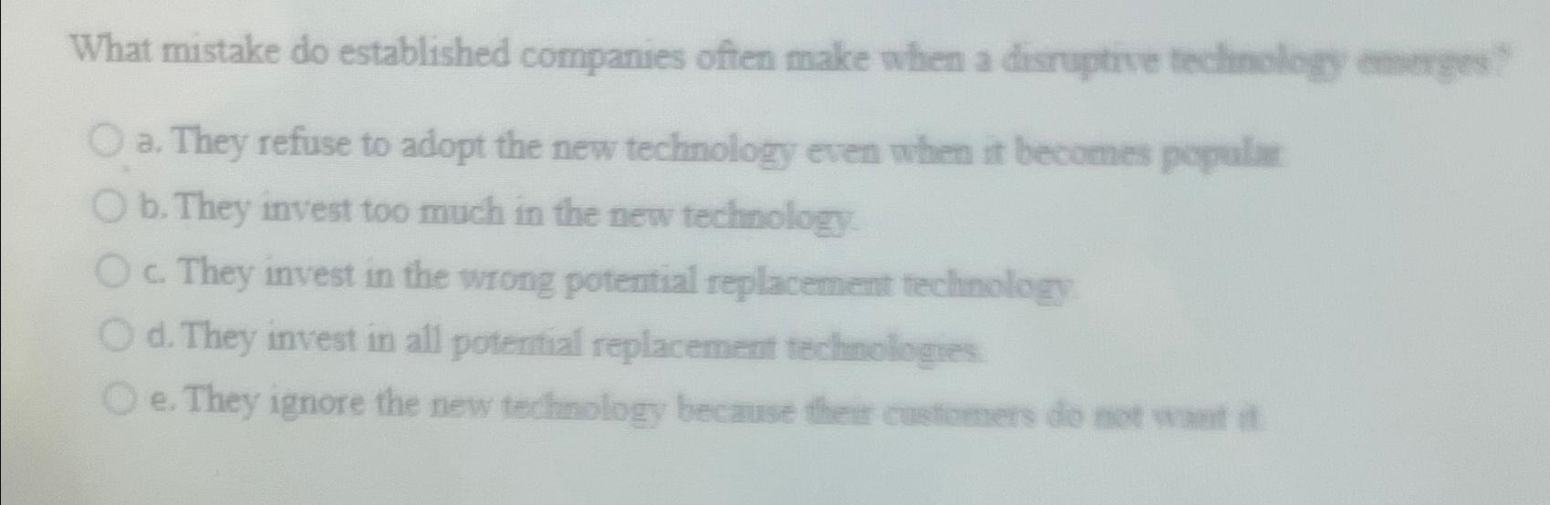  What mistake do established companies often make when a disruptive technology