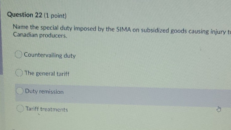 custom issues & procedures Question 22 (1 point) Name the special duty