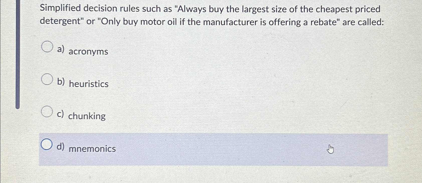  Simplified decision rules such as "Always buy the largest size of