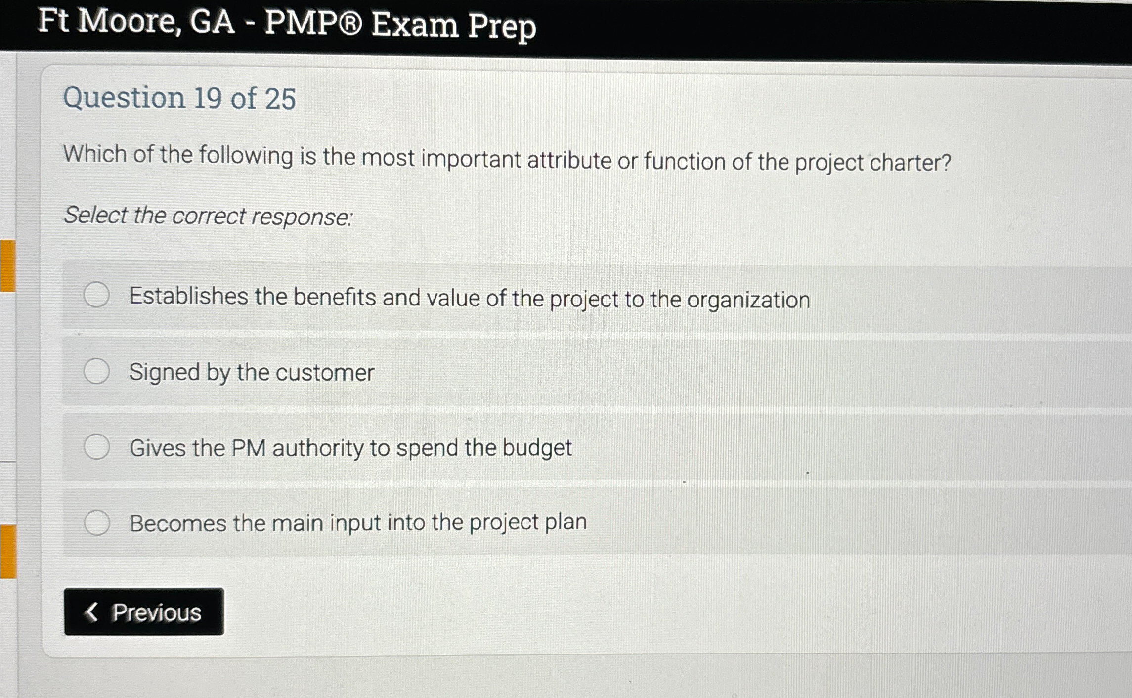  Ft Moore, GA - PMP Exam Prep Question 19 of 25