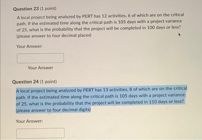  A local project being analyzed by PERT has 12 activities, 6