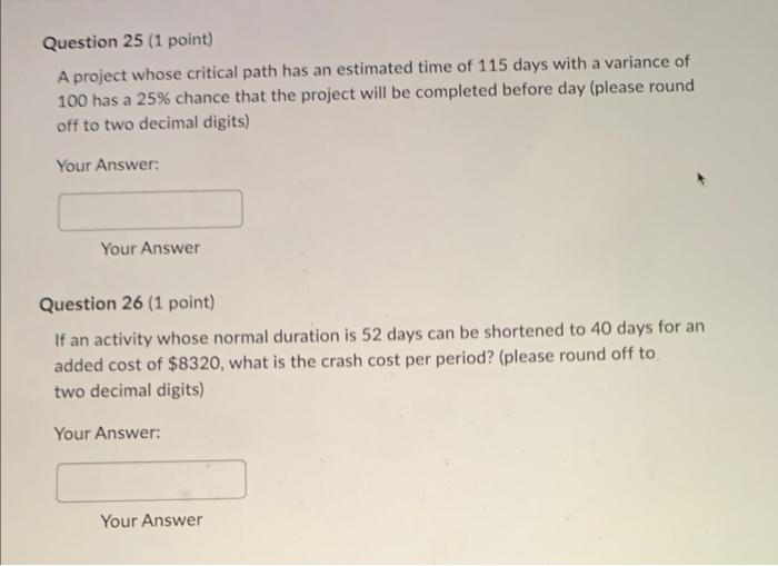 of which are on the critical path. If the estimated time along