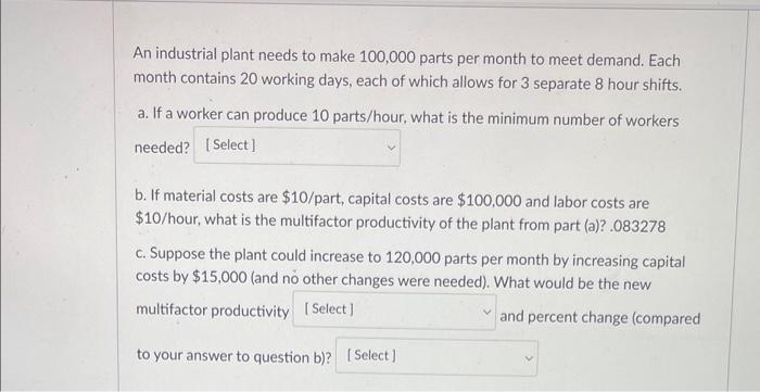 please answer all the questions with all the steps, and please no