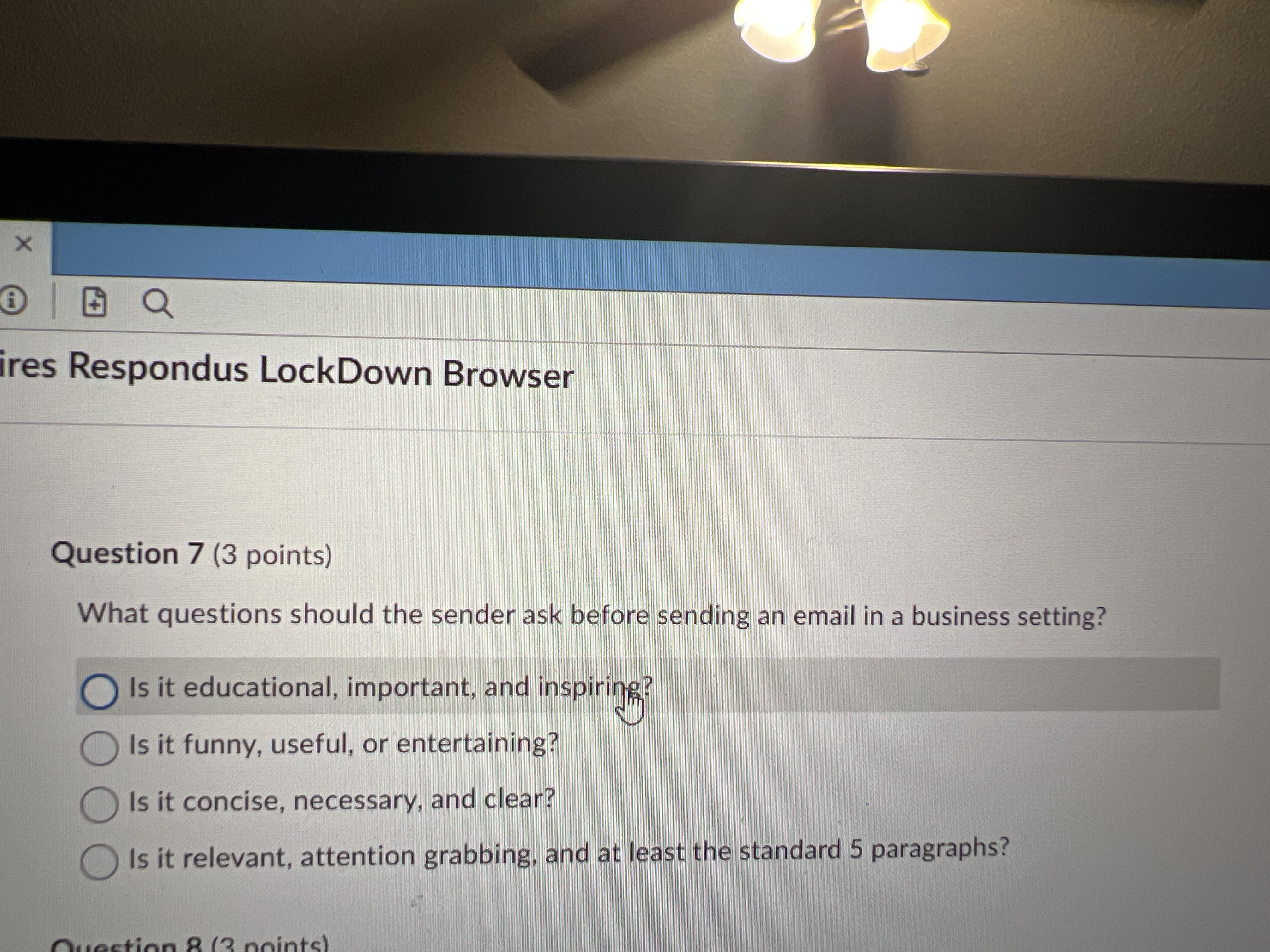 what Question 7(3 points) What questions should the sender ask before