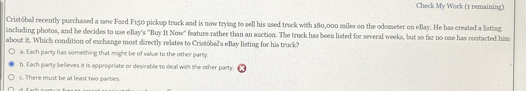  Check My Work (1 remaining) Cristbal recently purchased a new Ford