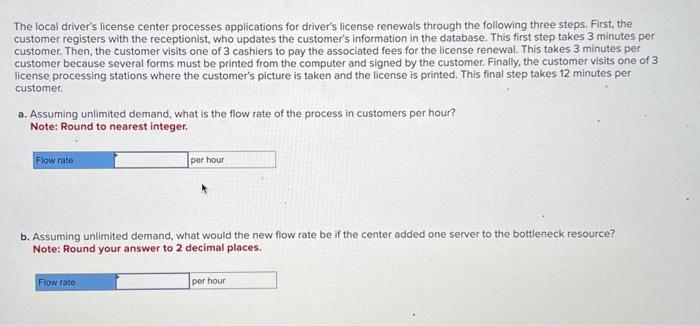 please help!! thanks!! The local driver's license center processes applications for driver's