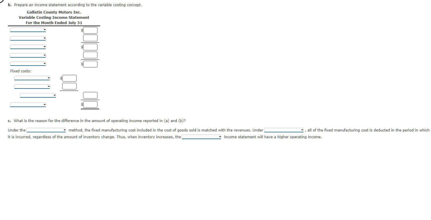 interim per-unit calculations to the nearest cent. a. Prepare an income statement