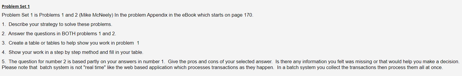  Problem Set 1 is Problems 1 and 2 (Mike McNeely) In