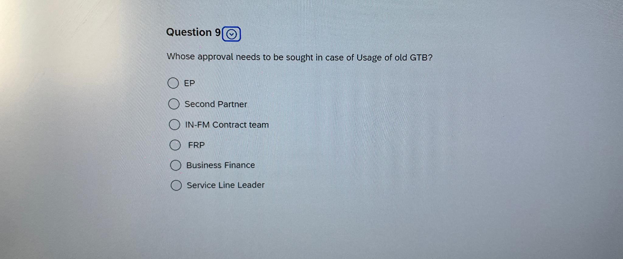  Question 9 Whose approval needs to be sought in case of