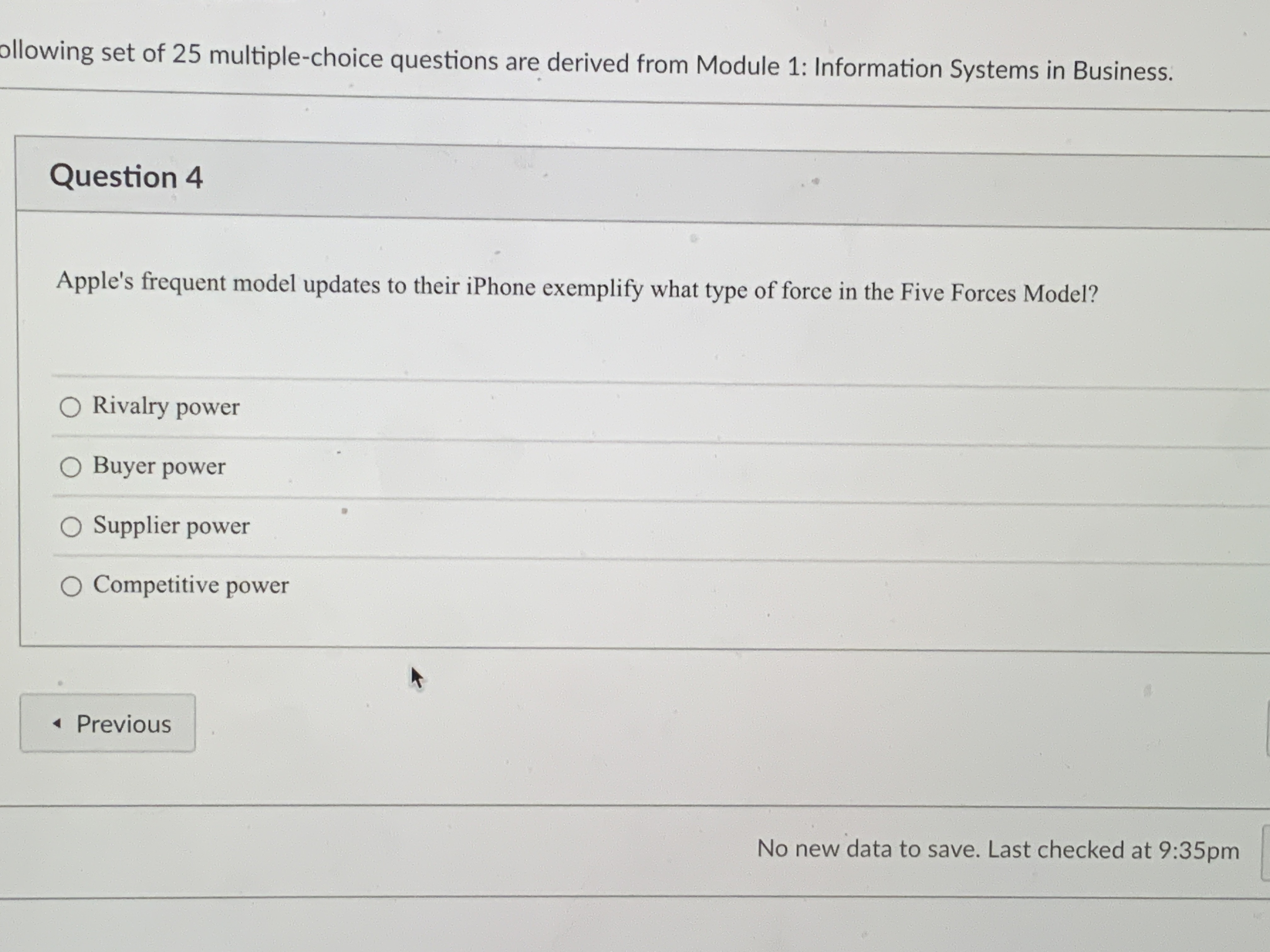  Question 4 Apple's frequent model updates to their iPhone exemplify what