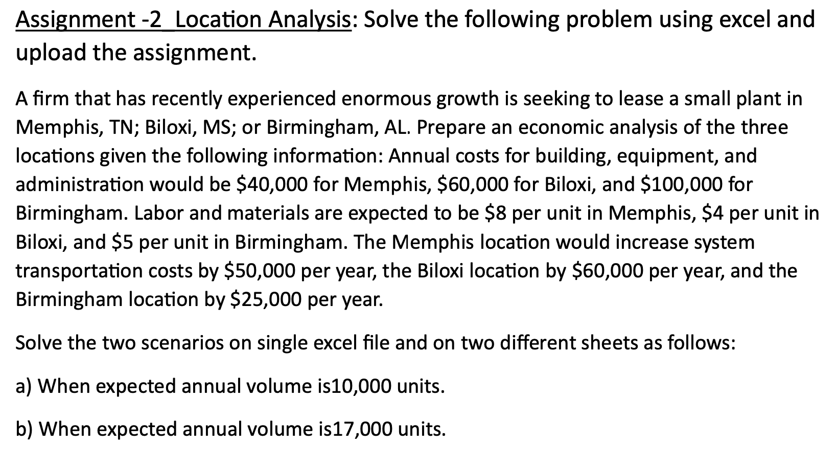 Assignment -2 Location Analysis: Solve the following problem using excel and