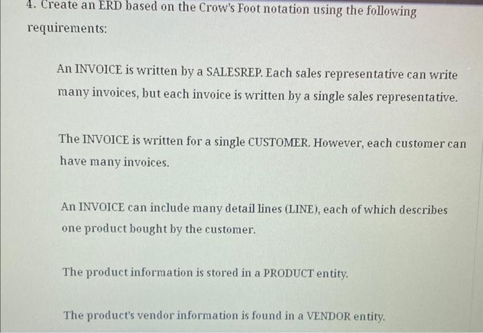  Create an ERD based on the Crow's Foot notation using the