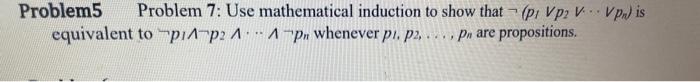  Problem5 Problem 7: Use mathematical induction to show that (p1p2Vpn) is