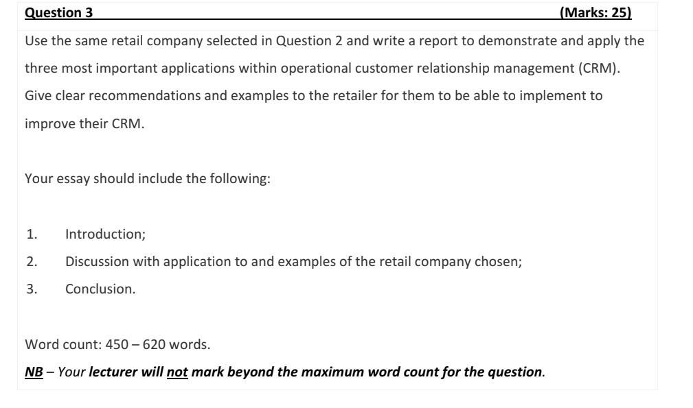  Use the same retail company selected in Question 2 and write