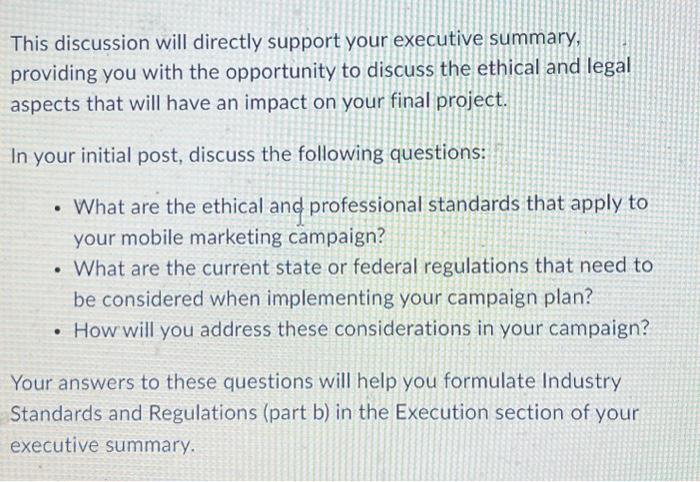  This discussion will directly support your executive summary, providing you with