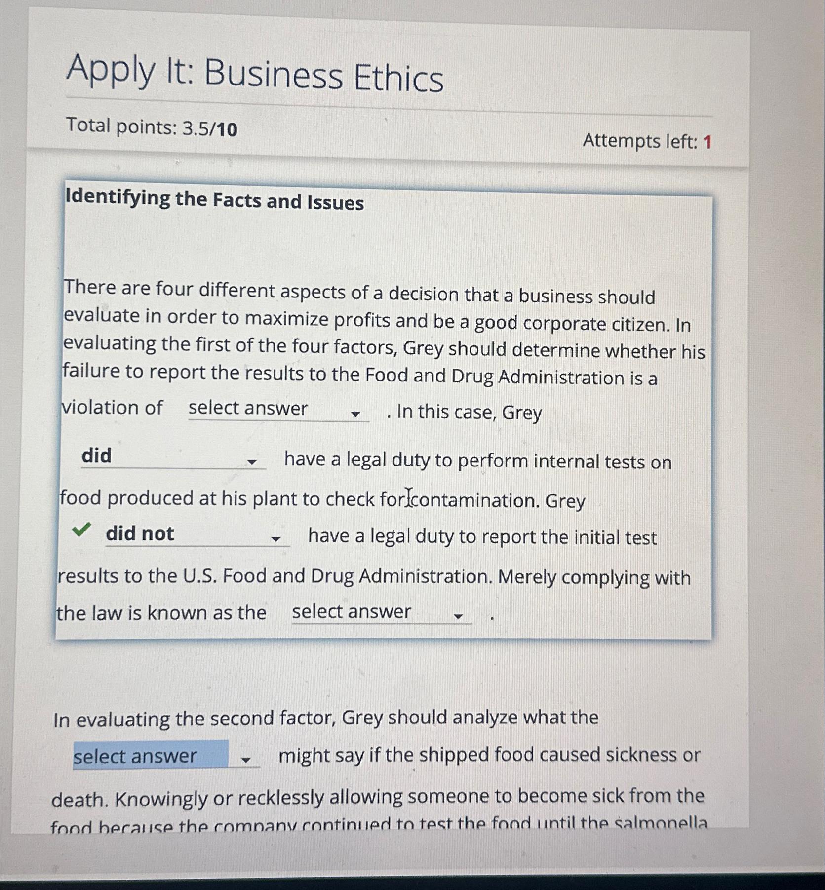  Apply It: Business Ethics Total points: 3.5/10 Attempts left: 1 Identifying