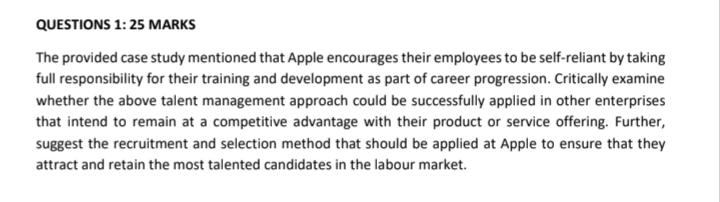 QUESTIONS 1: 25 MARKS The provided case study mentioned that Apple