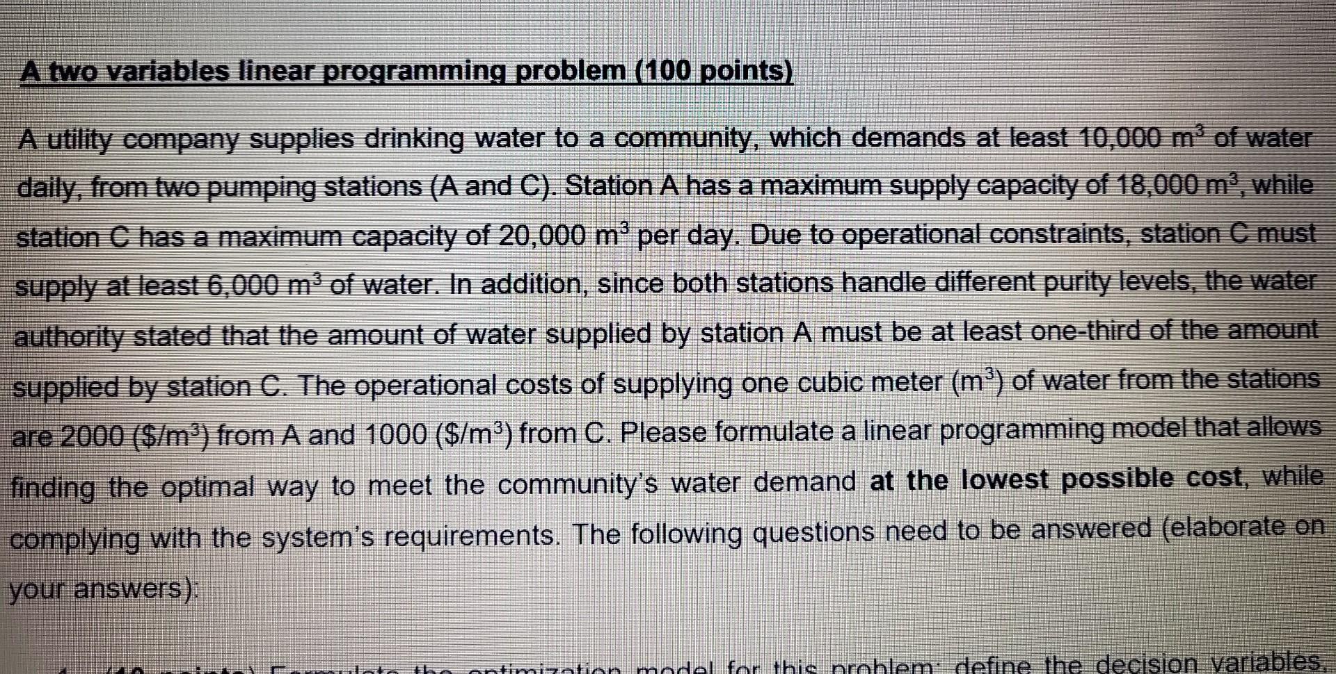  A two variables linear programming problem (100 points) A utility company