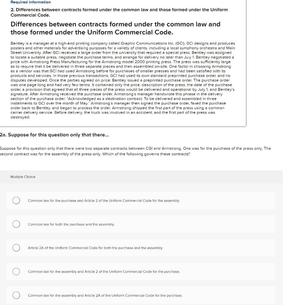 Multiple choice. please answer all parts Required information 2. Differences between contracts