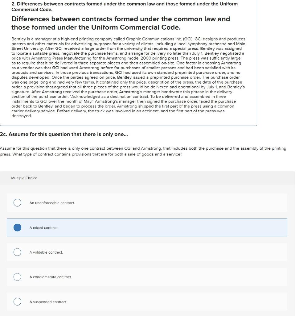 Code. Differences between contracts formed under the common law and those formed