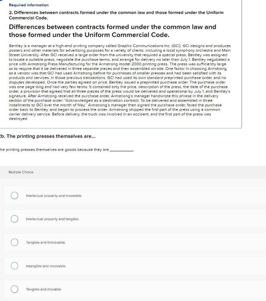 formed under the common law and those formed under the Uniform Commercial